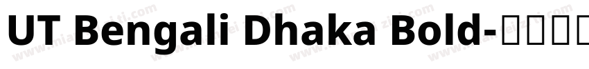 UT Bengali Dhaka Bold字体转换